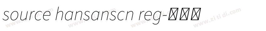 source hansanscn reg字体转换